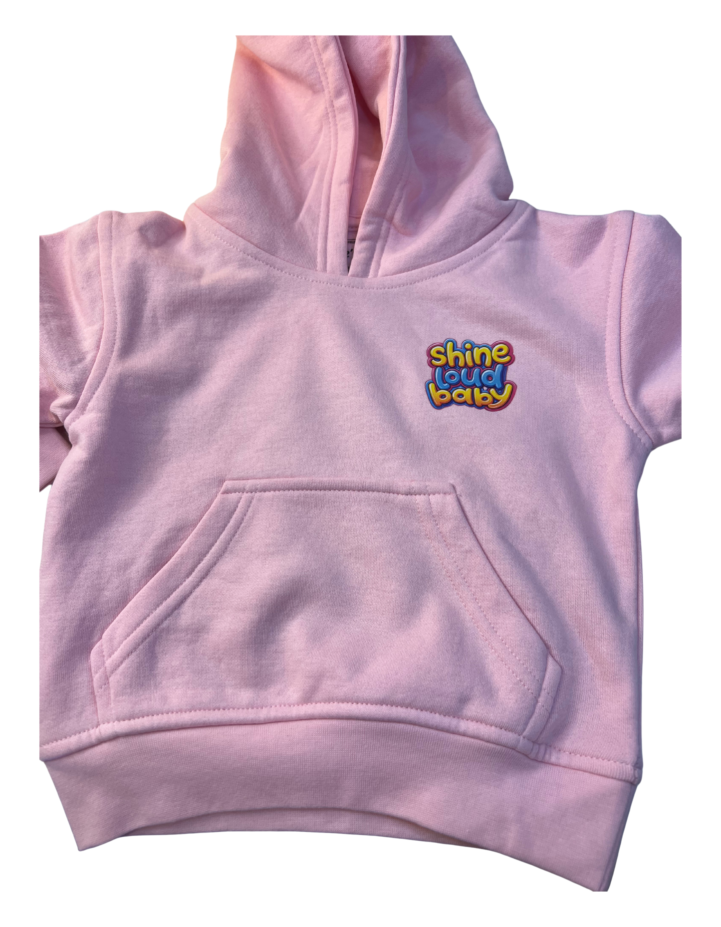Sweat à capuche " Shine loud BABY "