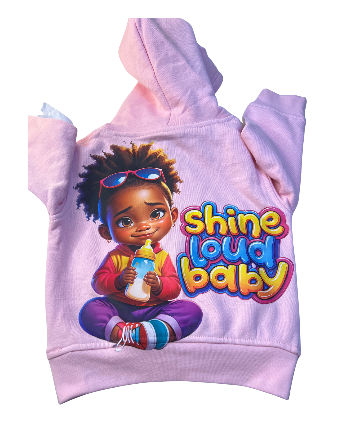 Sweat à capuche " Shine loud BABY "
