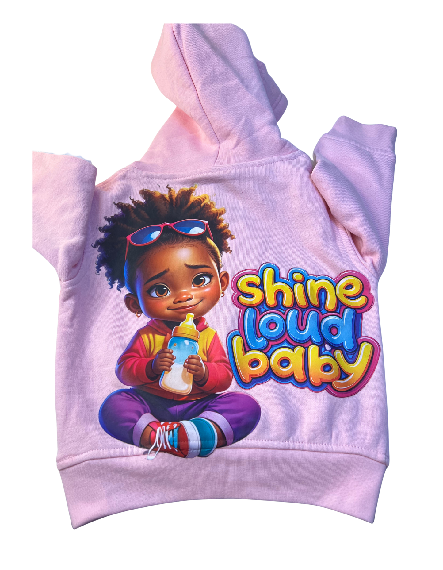 Sweat à capuche " Shine loud BABY "